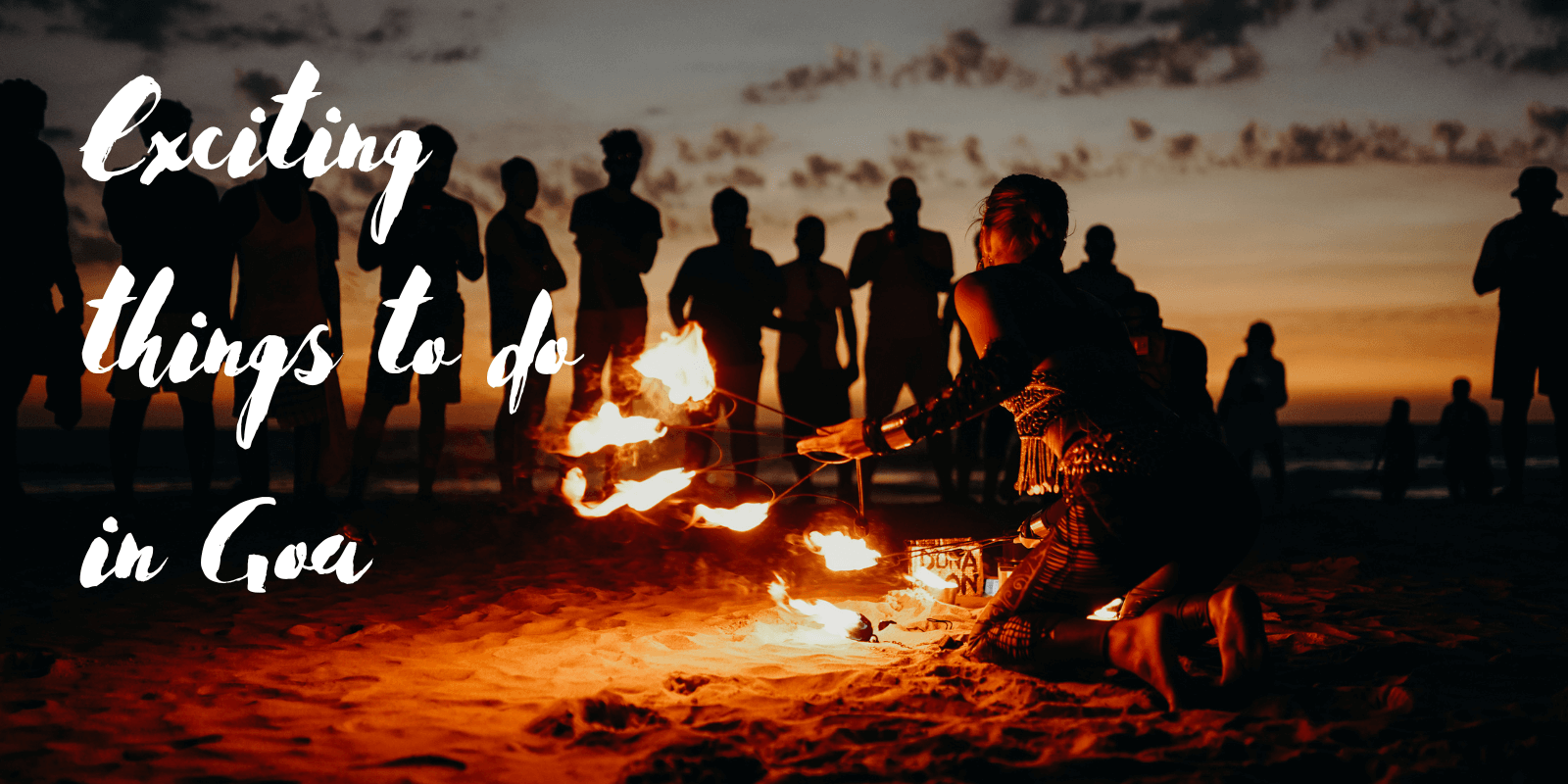 Things to Do in Goa & Best Time To Visit Goa for Vacation