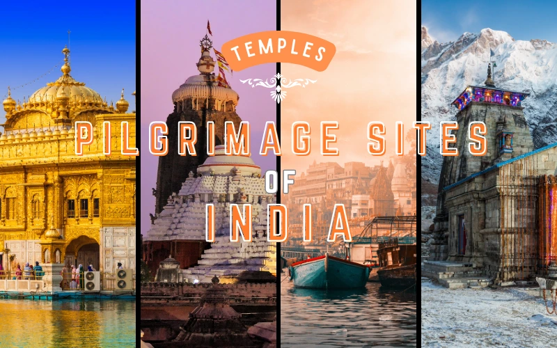 Top 10 Pilgrimage Places in India – Famous Spiritual & Holy Places