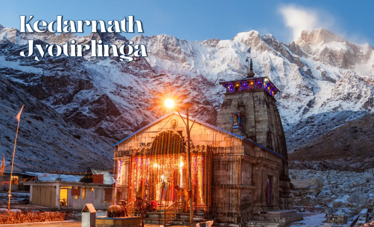 Kedarnath Jyotirlinga – Uttarakhand