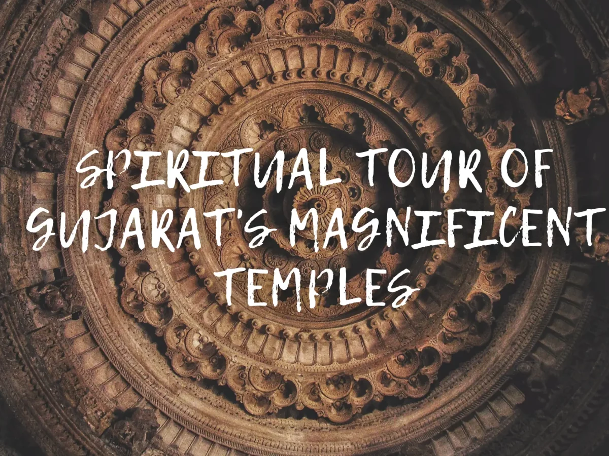 Spiritual Tour of Gujarat's Magnificent Temples