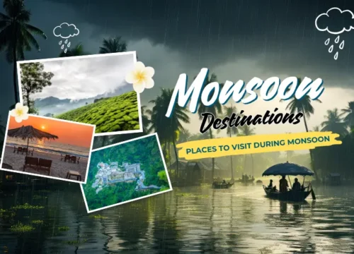 Places to visit during monsoon